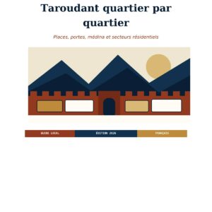 Couverture Taroudant quartier par quartier — édition 2026