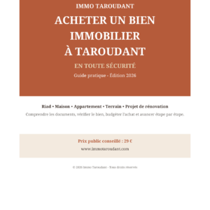 Guide 2026 – Acheter un bien immobilier à Taroudant en toute sécurité